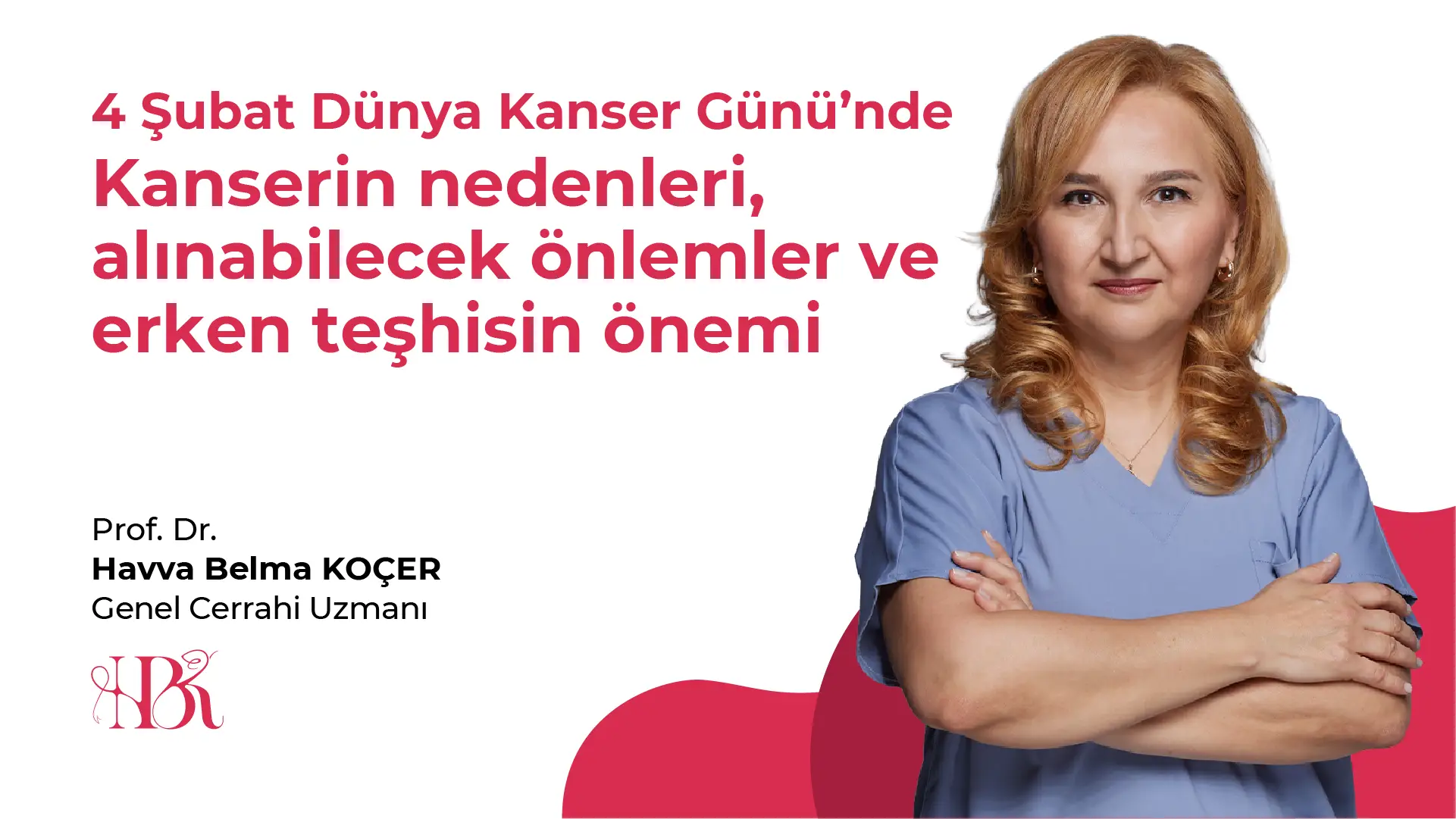 Kanser | Prof. Dr. Havva Belma Koçer (Genel Cerrah)