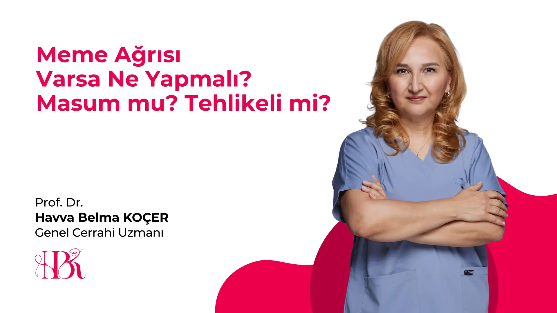 Meme Ağrısı Varsa Ne Yapılmalı?
