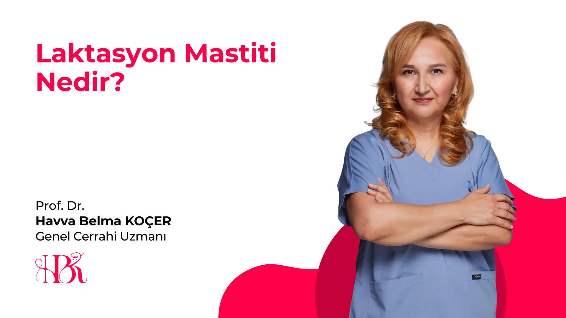 Laktasyon Mastiti Nedir?