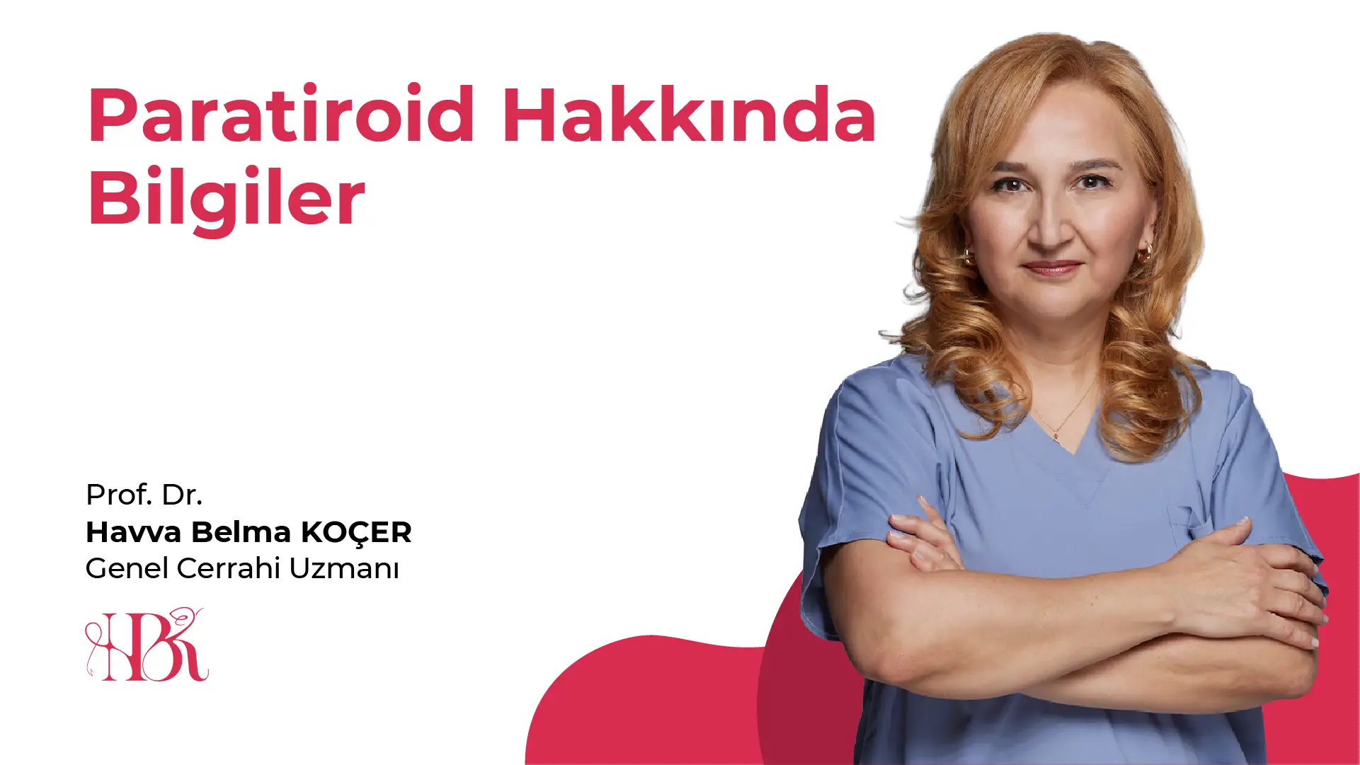 Prof. Dr. Havva Belma Koçer - Genel Cerrahi Uzmanı